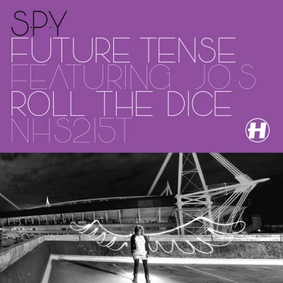 S.P.Y - Future Tense / Roll The Dice